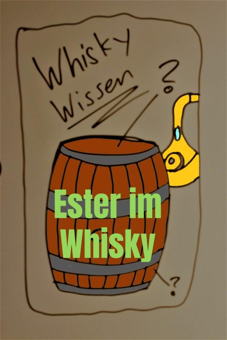 Ester im Whisky! Was? Wofür?